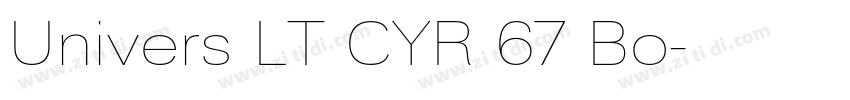 Univers LT CYR 67 Bo字体转换